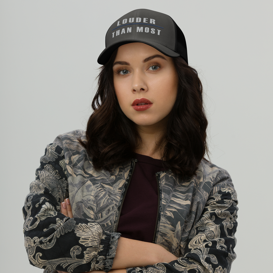 Louder Than Most Trucker Cap, front view 2