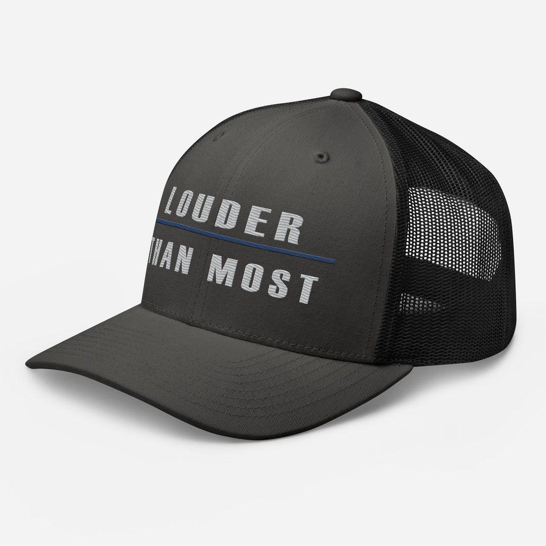 Louder Than Most Trucker Cap, left front