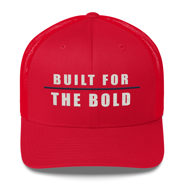Built for the Bold Trucker Cap
