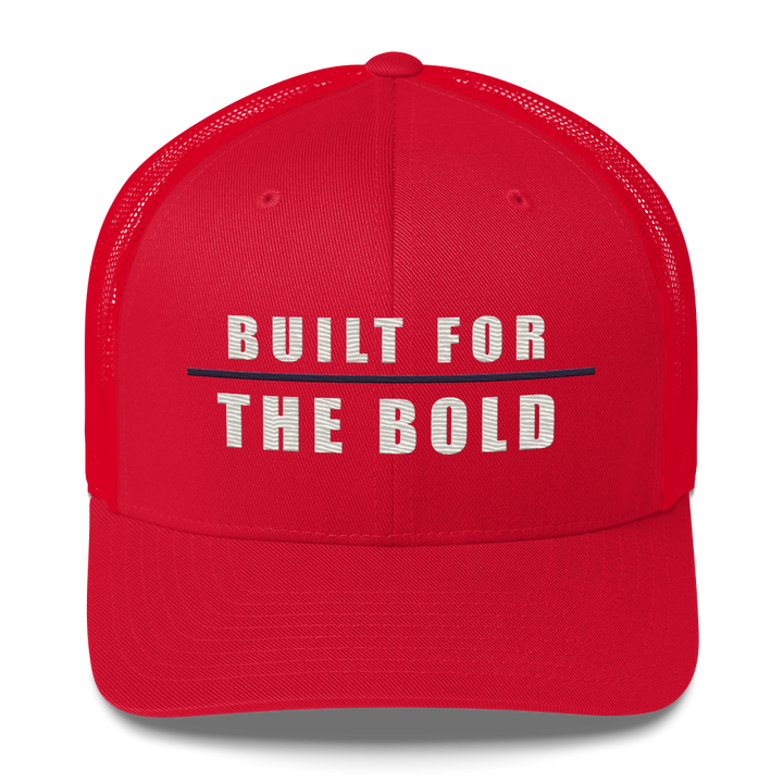 Built for the Bold Trucker Cap, front